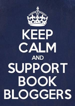 Stay calm and support book bloggers