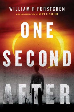 One Second After (After #1) by William R. Forstchen